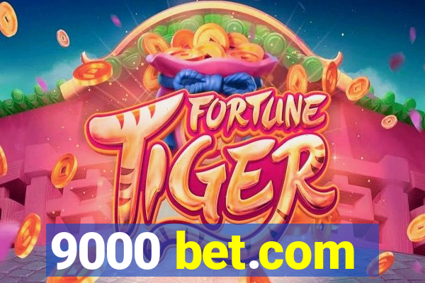 9000 bet.com